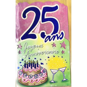 Carte Joyeux Anniversaire 25 ans