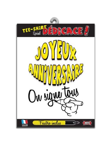 T-shirt à signer "Joyeux Anniversaire"