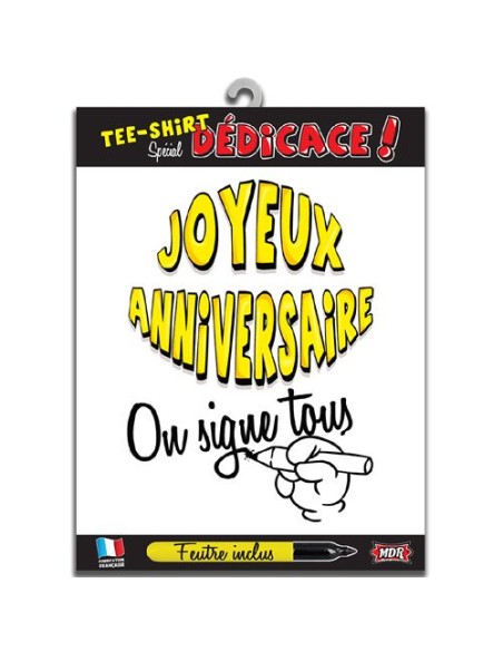 T-shirt à signer "Joyeux Anniversaire"